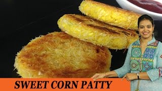 SWEET CORN PATTY