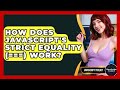 How Does JavaScript's Strict Equality (===) Work? - JavaScript Toolkit