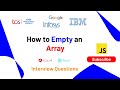 Most Asked Interview Questions || How to Empty an array in JavaScript #14 #reactjs #javascript #node