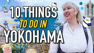 10 Things to Do in Yokohama ★ Japan Tour Guide