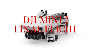 Is the DJI Mini 2 the Greatest Drone Ever: The Final Flight