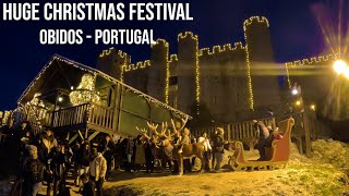 HUGE CHRISTMAS FESTIVAL - OBIDOS PORTUGAL