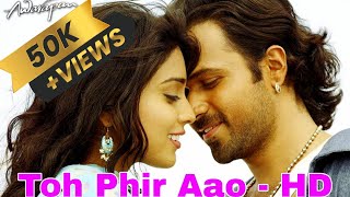 To Phir Aao Cover | EDM music | Imran Hashmi | Awarapan