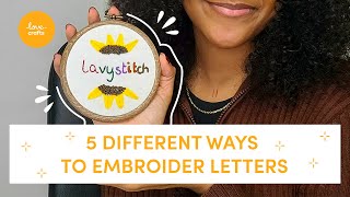 How To Embroider Letters: 5 Stitches To Hand Lettering