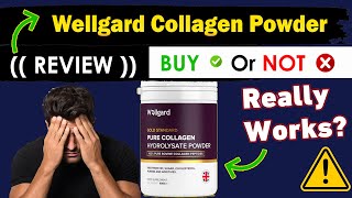 Wellgard Collagen Powder Review - Worth It Or A Scam?