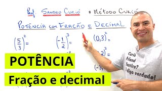 POTENCIAÇÃO COM FRAÇÃO e DECIMAL | FRAÇÃO