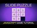 Slide Puzzle In Javascript [Game Programming Tutorial]