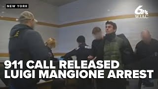 911 call released that led to Luigi Mangione's arrest at McDonald's