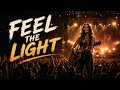 FEEL THE LIGHT