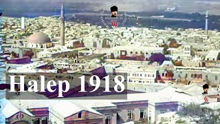 Halep 1917 Görüntüleri #eskihalep #osmanlı