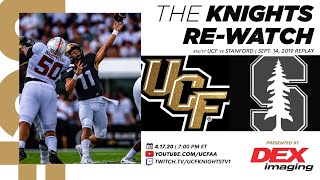 Knights Re-Watch: 2019 UCF Football vs. Stanford (9.14.19)