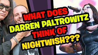 What does DARREN PALTROWITZ think of NIGHTWISH?