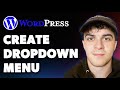 How to Create a Dropdown Menu in Wordpress (step-by-step for Beginners) (Full 2025 Guide)