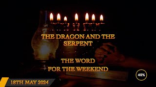 Word for the Weekend - The Dragon and The Serpent