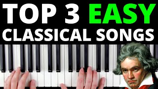 3 Classical Songs That Are Perfect For Beginners [EASY VERSION]