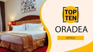 Top 10 Best Hotels to Visit in Oradea | Romania - English