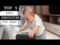 TOP 5; Best Humidifier For Baby 2023