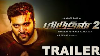Miruthan 2 Trailer Tamil | Mohan Tech Tamil