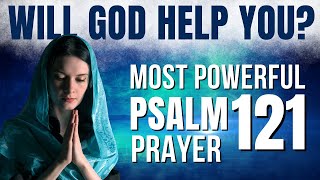 PSALM 121 Devotional | Best Morning Prayer To Start Your Day (Daily Jesus Devotional)