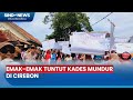 Emak-Emak Demo Tuntut Kades Mundur di Cirebon, Jawa Barat - Sindo Sore 01/03