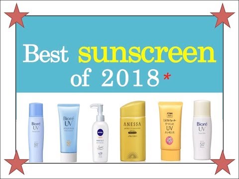 Top 10 Sunscreens Of 2018 - YouTube