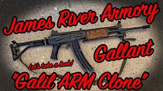 Galil ARM | James River Armory Gallant | Let's take a look!