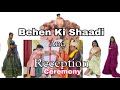 Didi Ki Shaadi And Reception Ceremony | Lucknow Vlog Ep 4