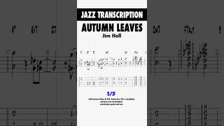 Autumn Leaves (1/5) - Jim Hall 1972, Alone Together (Jazz Guitar Transcription)