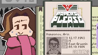 These papers are the moment 💅 | Papers, Please