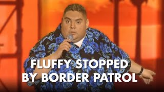 Fluffy Stopped By Border Patrol | Gabriel Iglesias