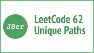 leetCode 62 Unique Paths(Dynamic Programming) | JSer - algorithm and JavaScript