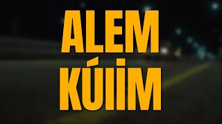 ALEM - Kúıim