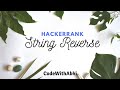 Java String Reverse Hackerrank Tutorial | Java Tutorial | CodeWithAbhi |