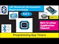 nRF5 SDK - Tutorial for Beginners Pt 43 C - Programming Application Timers