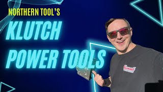 Northern Tool's New line of Klutch Tools