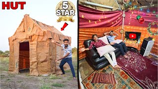 We Made 5-Star Luxury + Smart Hut | पुराने झोपड़े को बना दिया लग्जरी कमरा 😍