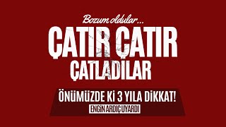 O doğalgazı bize çıkarttırmamak için ellerinden geleni yapacaklar!.. ENGİN ARDIÇ - MAKALE DİNLE