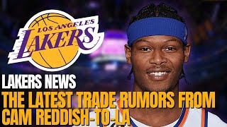 Los Angeles Lakers - Latest Cam Reddish-To-L.A. Trade Rumors