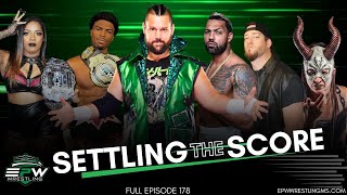 EPW Wrestling Episode #178 | Settling the Score!