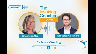 The Future of Coaching with Pablo Leites | International Coaching Group