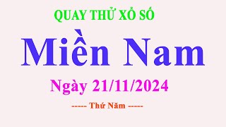 Quay Thử Xổ Số Miền Nam Hôm Nay ngày 21/11/2024 | QUAY THỬ BA MIỀN 2828