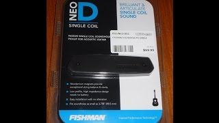 Fishman NEO-D Single Coil Acoustic Guitar Pickup Review