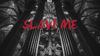 Sivilo - Slavi me