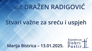 Vlč. Dražen Radigović - Stvari važne za sreću i uspjeh