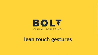 Lean touch gestures - Bolt Tutorial