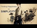 Finding Happiness in Simplicity - A Zen Story