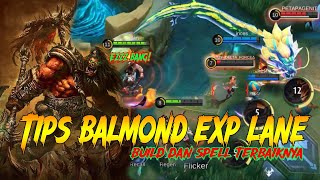 Tips Jadi Balmond Exp Lane dengan Build Tersakitnya 2023 | Mobile Legends