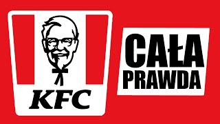 CAŁA PRAWDA o KFC