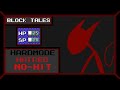 Hatred (HardMode - No Hit) | Block-Tales