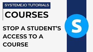 How to revoke a student's access to a course | Systeme.io tutorials